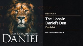 The Lions in Daniel’s Den