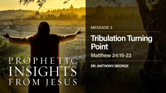 Tribulation Turning Point
