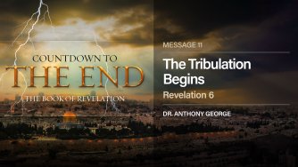 The Tribulation Begins